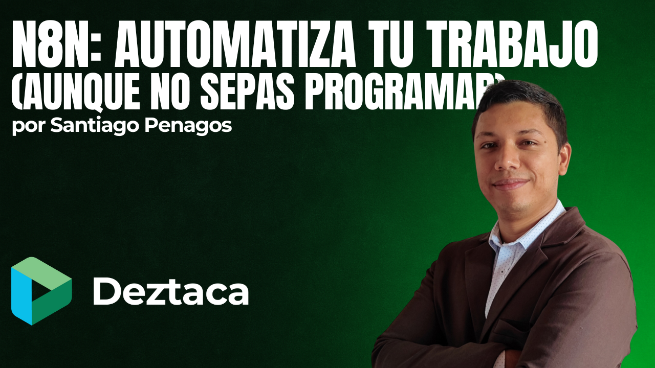 n8n: Automatiza tu trabajo (aunque no sepas programar)