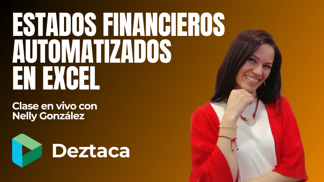 Estados Financieros Automatizados en Excel con Nelly González