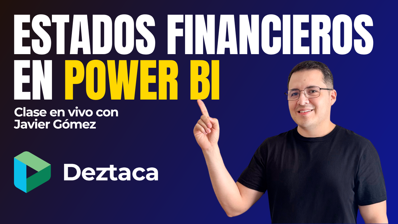 Estados Financieros en Power BI con Javier Gómez