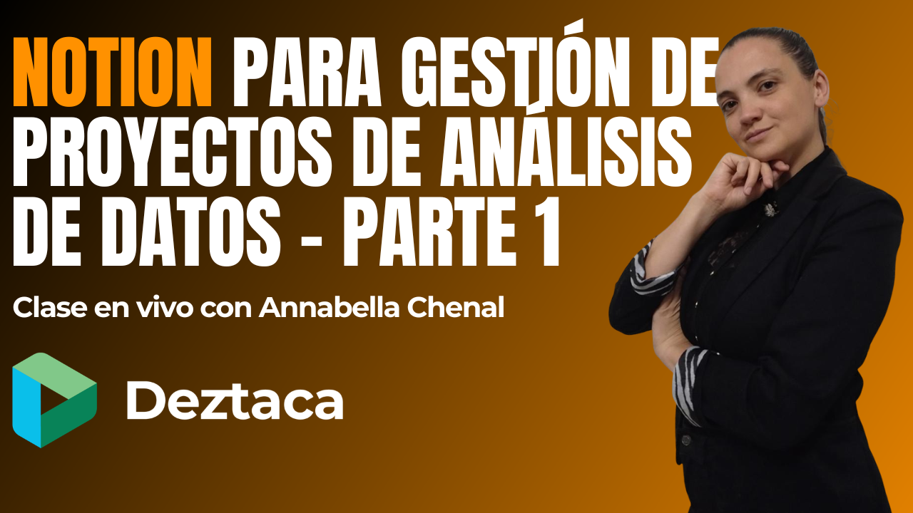 Notion para Gestión de Proyectos de Análisis de Datos (parte 1) con Annabella Chenal