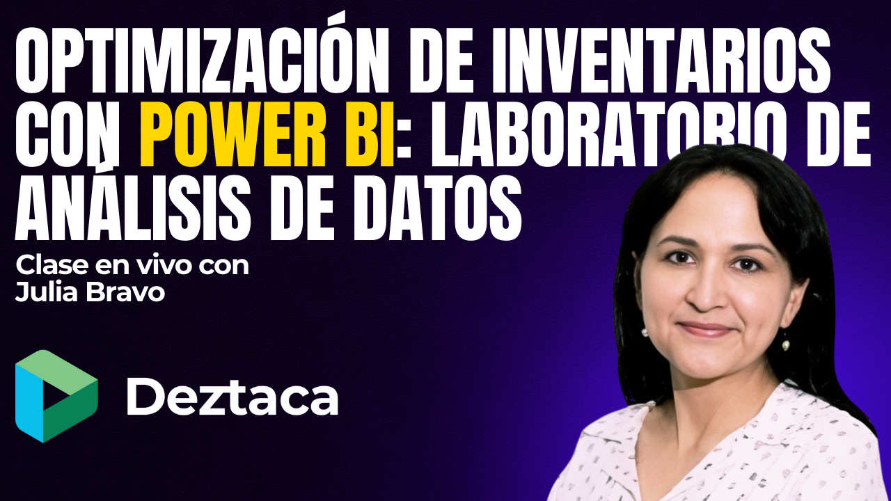 Optimización de Inventarios con Power BI: Laboratorio de Análisis de Datos con Julia Bravo