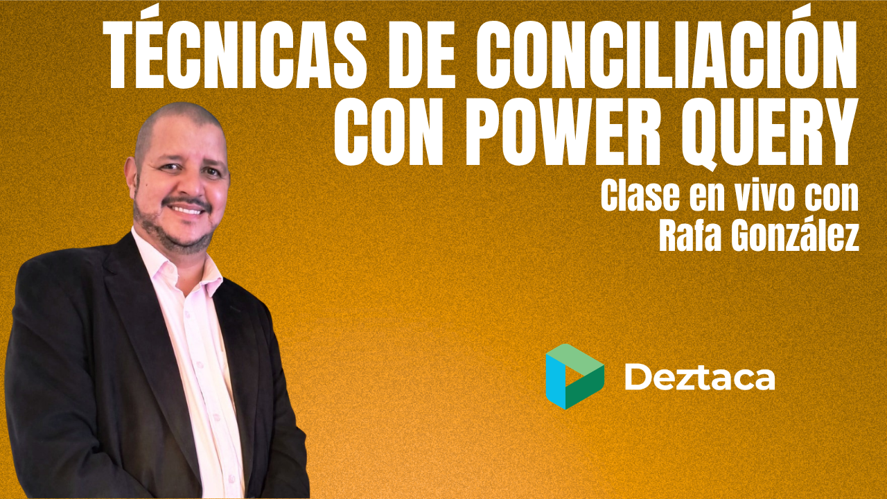 Técnicas de Conciliación con Power Query con Rafa González