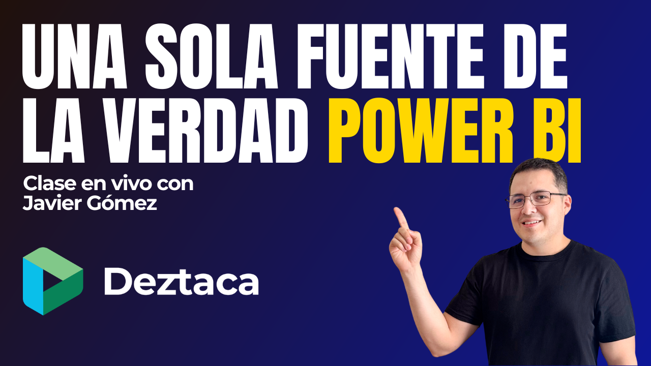Una Sola Fuente de la Verdad: Implementa Gobierno de Datos en Power BI Service con Javier Gómez